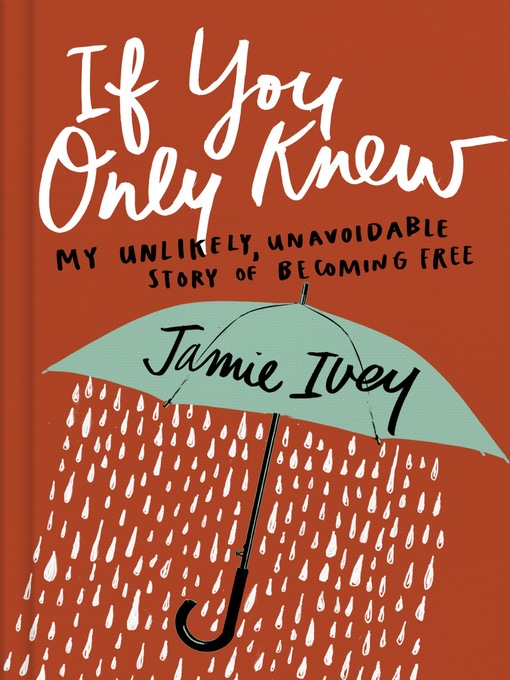 Title details for If You Only Knew by Jamie Ivey - Available